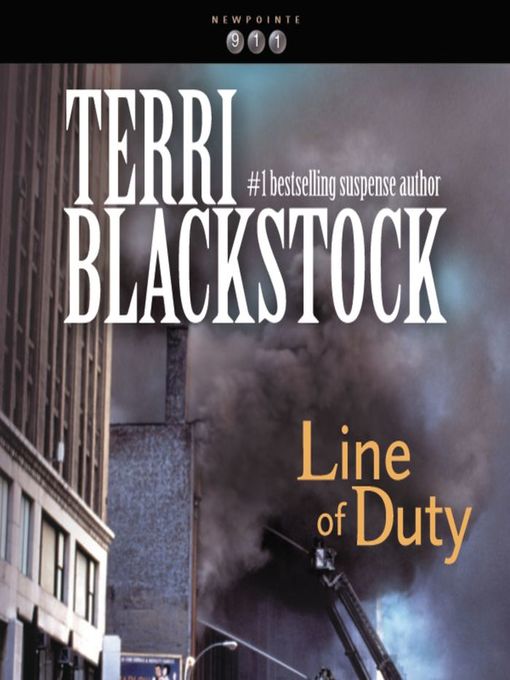 Title details for Line of Duty by Terri Blackstock - Wait list